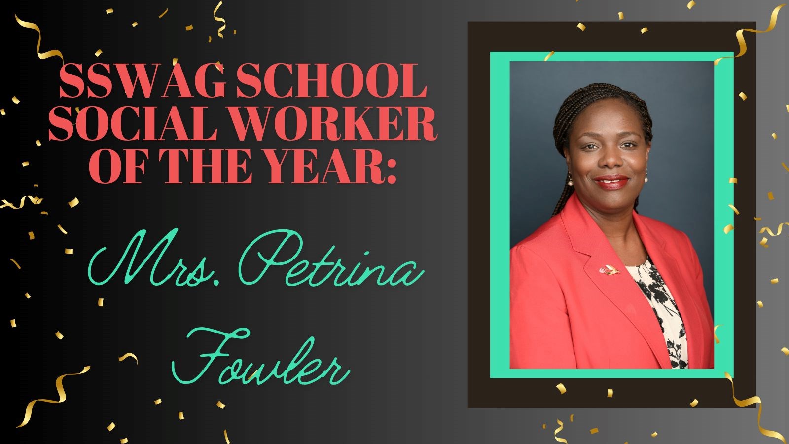 School social worker of the year mrs. Petrina Fowler